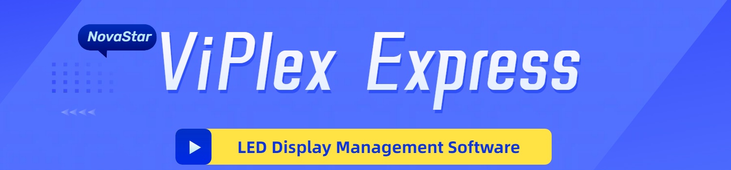 NovaStar ViPlex Express Software – Free Download & User Guide