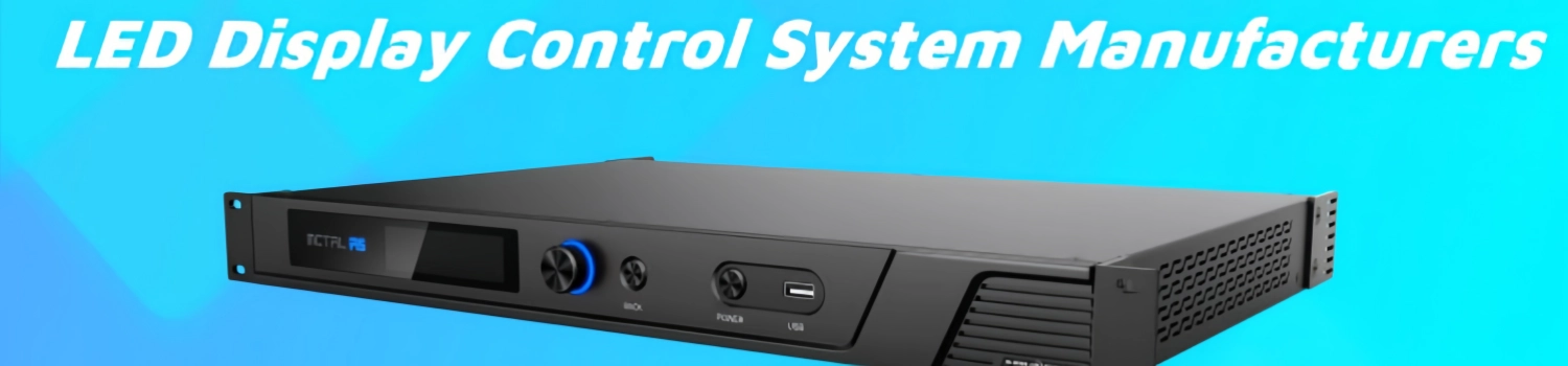 LED Display Control System Manufacturers