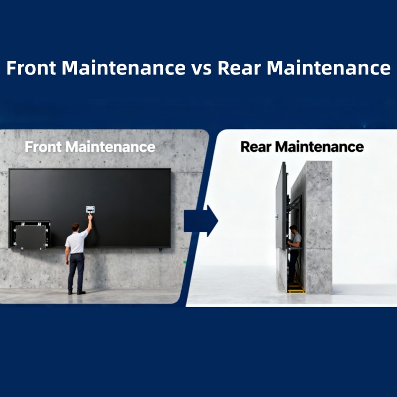 Rear Maintenance vs Front Maintenance LED Display